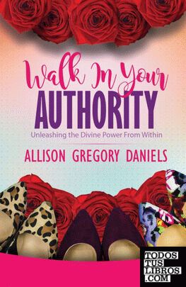 Walk in Your Authority
