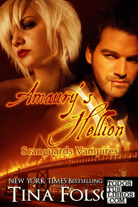 Amaury's Hellion (Scanguards Vampires #2)