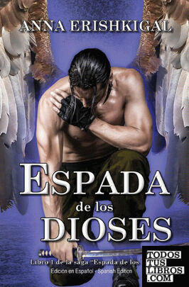 Espada de los Dioses (Edición en español)