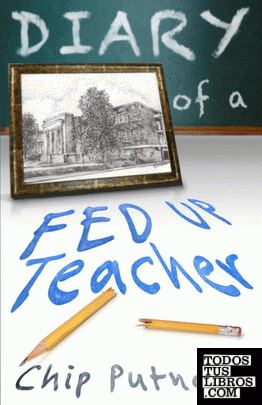 Diary of a Fed Up Teacher