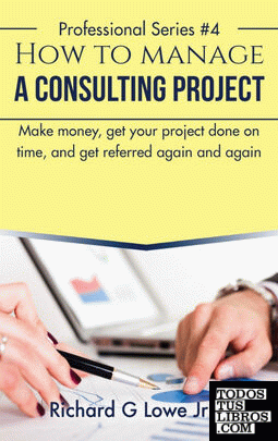 How to Manage a Consulting Project