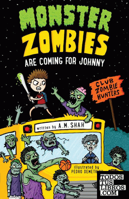 Monster Zombies are Coming for Johnny