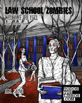 Law School Zombies Welcome to Hell