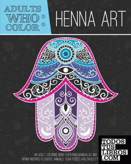 Adults Who Color Henna Art