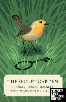 The Secret Garden (Canon Classics Worldview Edition)