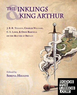 The Inklings and King Arthur