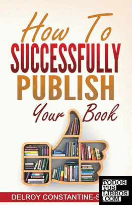 How To Successfully Publish Your Book
