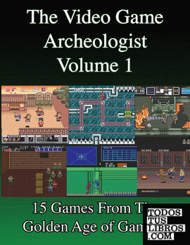 The Video Game Archeologist