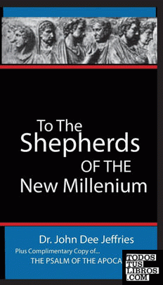 To The Shepherds Of The New Millenium