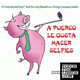 A Puerco le gusta hacer selfies