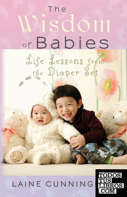 The Wisdom of Babies