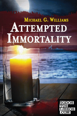 Attempted Immortality