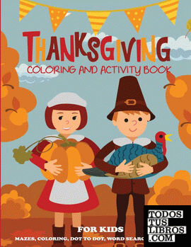 Thanksgiving Coloring Book and Activity Book for Kids