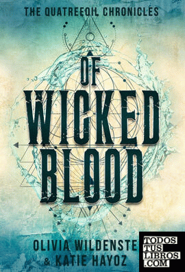 OF WICKED BLOOD