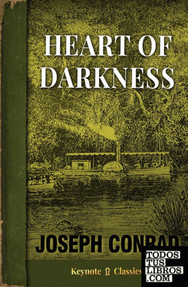 Heart of Darkness (Annotated Keynote Classics)