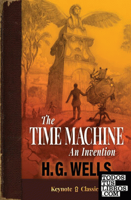 The Time Machine (Annotated Keynote Classics)