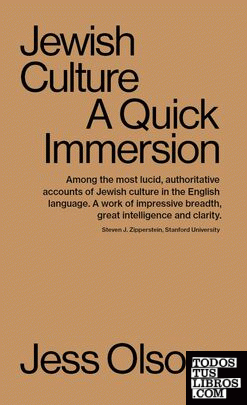 JEWISH CULTURE. A Quick Immersion