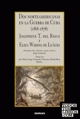 Dos norteamericanas en la Guerra de Cuba (1868-1878)