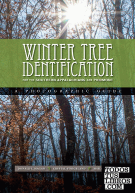 Winter Tree Identification for the Southern Appalachians and Piedmont
