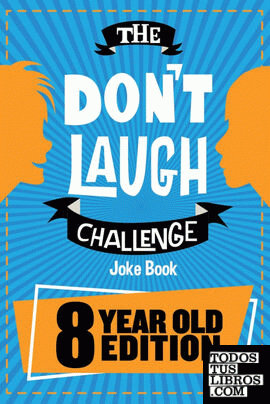 The Don't Laugh Challenge - 8 Year Old Edition