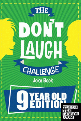 The Don't Laugh Challenge - 9 Year Old Edition