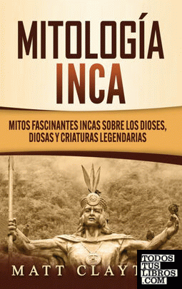 Mitología Inca