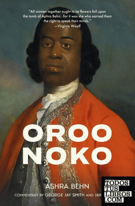 Oroonoko (Warbler Classics Annotated Edition)