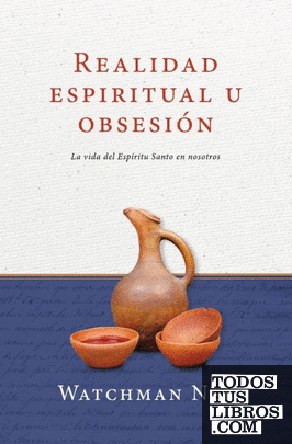 Realidad espiritual u obsesión