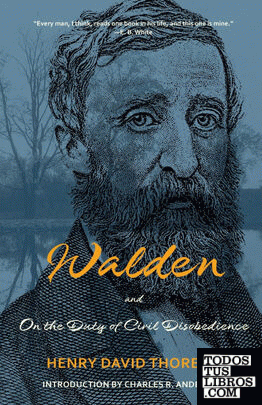 Walden and on the Duty of Civil Disobedience (Warbler Classics Annotated Edition