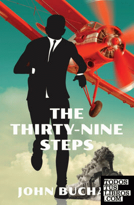 The Thirty-Nine Steps (Warbler Classics Annotated Edition)
