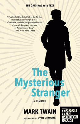 The Mysterious Stranger (Warbler Classics Annotated Edition)