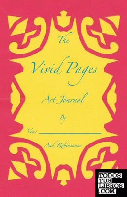 The Vivid Pages Art Journal