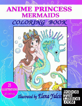 Coloring book ANIME Princess Mermaids