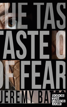 The Taste of Fear