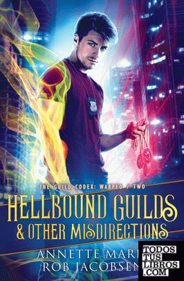 Hellbound Guilds &amp; Other Misdirections