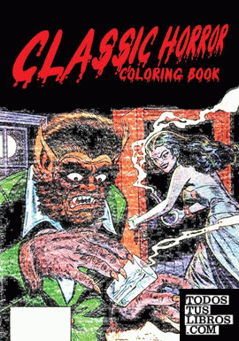 Classic Horror Coloring Book