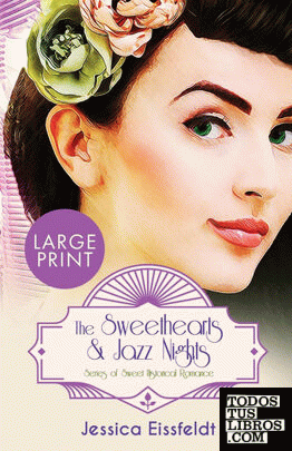 The Sweethearts & Jazz Nights Series of Sweet Historical Romance