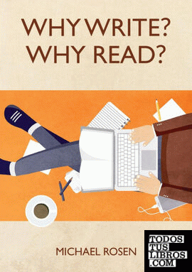 Why Write? Why Read?