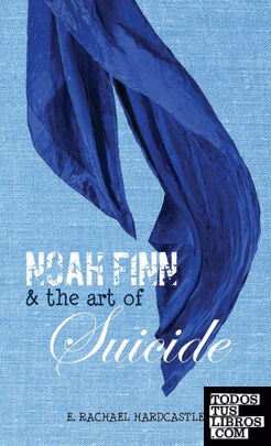 Noah Finn & the Art of Suicide