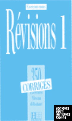 DEBUTANT. CORRIGES. REVISIONS 1: 350 EXERCICES