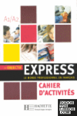 OBJECTIF EXPRESS Exercices