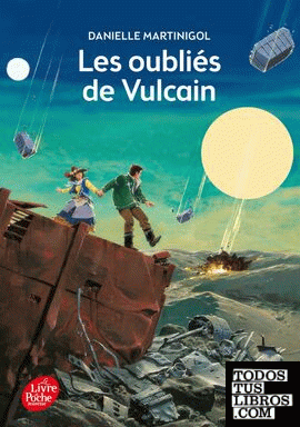 Les oubliés de Vulcain