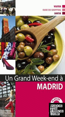 Un Grand Week-end à Madrid