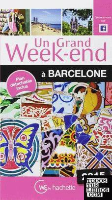 Un grand week-end à Barcelone édition 2015