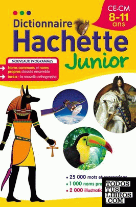 DICTIONNAIRE HACHETTE JUNIOR CE-CM