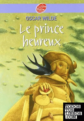 Le prince heureux et autres contes