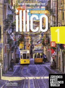 Illico A1 - Livre de l'élève + DVD Rom