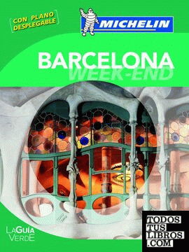 La Guía Verde Week-end Barcelona