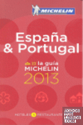 La guía MICHELIN España & Portugal 2013