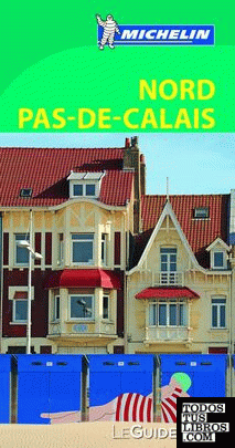 Le Guide Vert Nord Pas de Calais